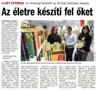 Vasárnapi Zalai Hírlap 2015 02 01 005sz 01old - Az életre készíti fel őket.jpg Vasárnapi Zalai Hírlap 2015 02 01 005sz 01old - Az életre készíti fel őket.jpg